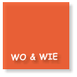 WO & WIE
